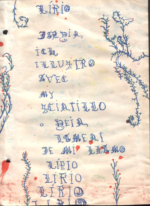 Poemas "Lírio", do livro "As Flores" - 1985 - Tom Rapp compôs uma música para este poema em 2002 (versão em inglês)
